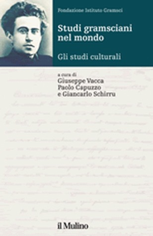 Studi gramsciani nel mondo. Gli studi culturali