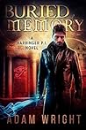 Buried Memory (Harbinger P.I., #2) Buried Memory (Harbinger P.I., #2)