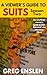 A Viewer's Guide to Suits S...