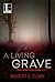 A Living Grave (Katrina Wil...