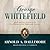 George Whitefield: God's An...