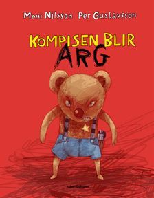 Kompisen blir arg (Hardcover)