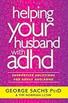 Helping Your Husband with ADHD by George Sachs