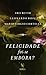 Felicidade foi-se embora? by Frei Betto