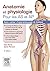 Anatomie et physiologie pour les AS et AP: Avec cahier d'apprentissage et lexique (Hors collection)