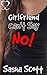 Girlfriend Can't Say No (Th...