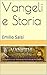 Vangeli e Storia: Emilio Salsi (Italian Edition)