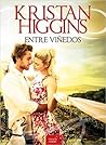 Entre viñedos by Kristan Higgins