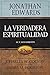 La Verdadera Espiritualidad - Fe y Avivamiento