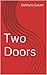 Two Doors