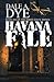 Havana File (The Shake Davis Series)