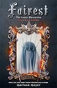 Fairest (The Lunar Chronicles, #3.5) 