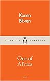 Out of Africa by Isak Dinesen