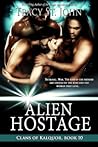 Alien Hostage by Tracy St. John