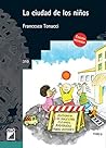 La ciudad de los ...