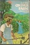 As it was on Pa's farm (A Destiny book) As it was on Pa's farm (A Destiny book)