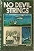 No Devil Strings: The Story...