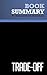 Summary: Trade-Off: Review and Analysis of Maney's Book