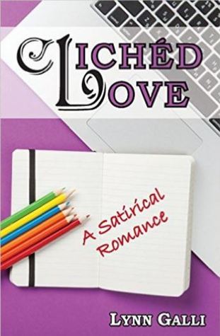 Clichéd Love: A Satirical Romance