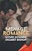 Bound To Be Naughty: Menage Romance
