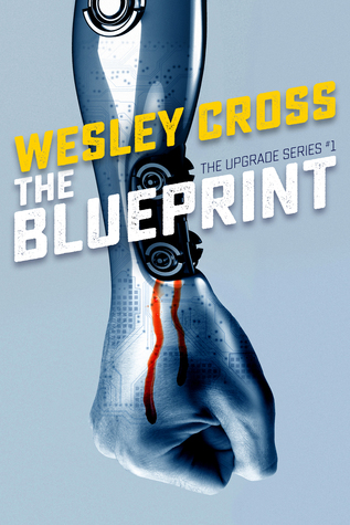 The Blueprint (The Upgrade, #1)