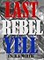 Last Rebel Yell: A Jackson Lee Grant Adventure