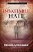 Insatiable Hate: A Zach Mil...