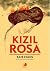 Kızıl Rosa by Kate   Evans