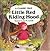 Little Red Riding Hood (A Classic Tale)