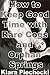 How to Keep Good Time with Rare Cogs and Orphan Springs
