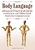 Body Language: Illustrated Guide to Become More Successful, Attractive, Desired and Help You analyze and understand Nonverbal Communication