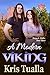 A Modern Viking: Sveyn & Hollis: Part Three (The Hansen Series - Sveyn & Hollis Book 3)