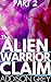 The Alien Warrior Claim by Addison Grey