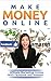 Make Money Online: Affiliate Marketing Online With Facebook and Amazon (Make Money Online For Beginners)