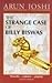 Strange Case of Billy Biswas by Arun Joshi