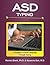 ASD Typing: A Program to Build Language Through Typing