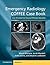 Emergency Radiology COFFEE Case Book by Bharti Khurana