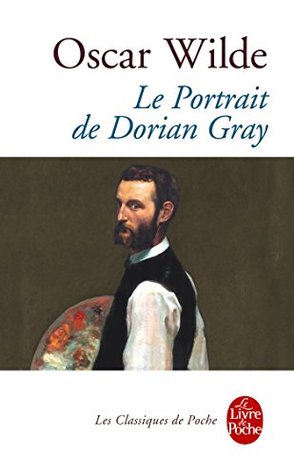 Le Portrait de Dorian Gray (Classiques t. 569) (French Edition)