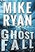 Ghost Fall (CIA Ghost #3)