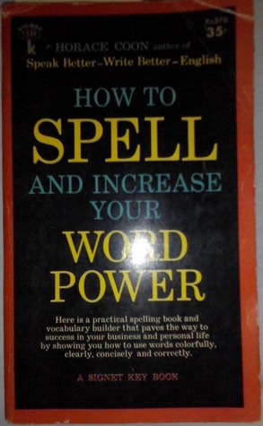 How To Spell and Increase Your Word Power