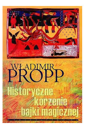 Historyczne korzenie bajki magicznej