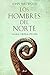 Los hombres del Norte: La saga vikinga (793-1241)