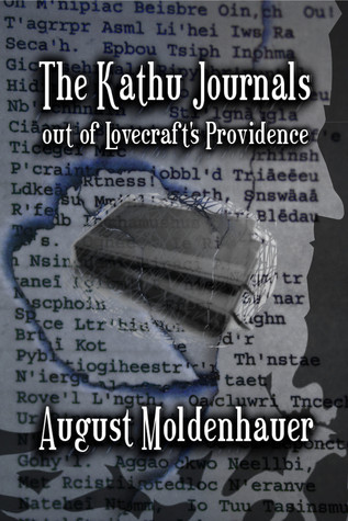 The Kathu Journals out of Lovecraft's Providence