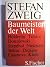 Baumeister der Welt: Drei Meister / Der Kampf mit dem Dämon / Drei Dichter ihres Lebens