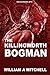The Killingworth Bogman by William A. Mitchell