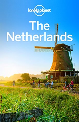 Lonely Planet The Netherlands (Travel Guide)