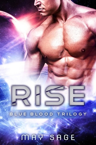 Rise (Blue Blood Trilogy, #1)