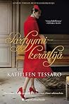 Parfyymikeräilijä by Kathleen Tessaro