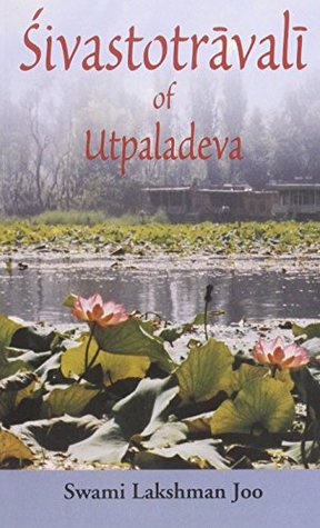Sivastotravali of Utpaladeva (Paperback)
