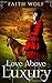 Love Above Luxury (The Love Above Luxury Series #1)